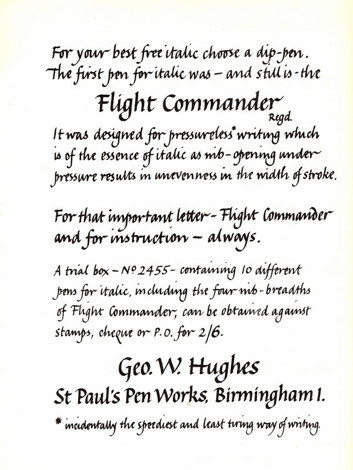 For your best free italic choose a dip-pen. The first pen for italic was - and still is - the Flight Commander