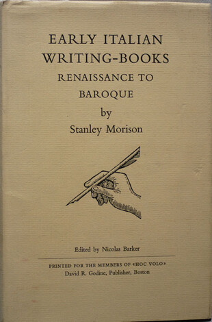 Early Italian Writing-Books: Renaissance to Baroque by Stanley Morison