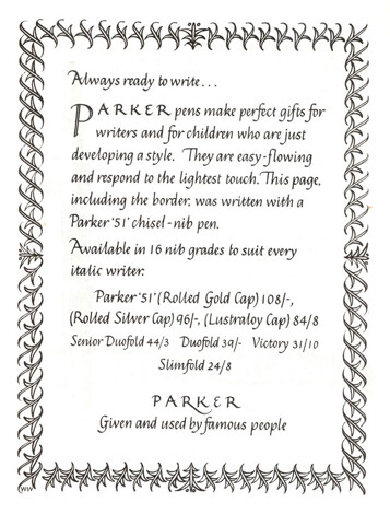 Always ready to write... Parker pens make perfect gifts for writers and for children who are just developing a style. They are easy-flowing and respond to the lightest touch.