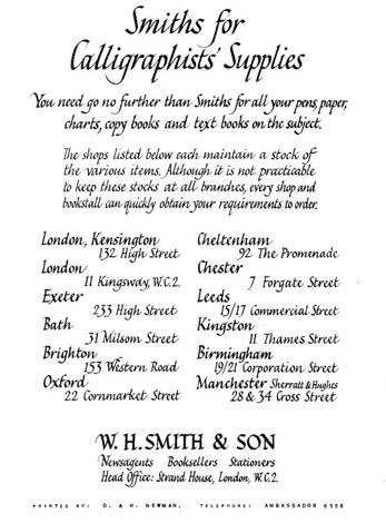 Smiths for Calligraphists' Supplies: You need go no further than Smiths for all your pens, paper, charts, copy books and text books on the subject