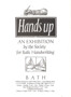 Hands Up - an exhibition by the Society of Italic Handwriting. Bath.