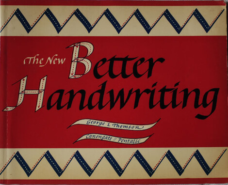 The New Better Handwriting (George L Thomson)
