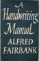 A Handwriting Manual (Alfred Fairbank)