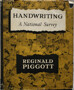 Handwriting: A National Survey (Reginald Piggott)