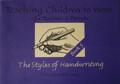 Teaching Children to Write - for Teachers & Parents: Book 5: The Styles of Handwriting (Tom Gourdie, MBE)